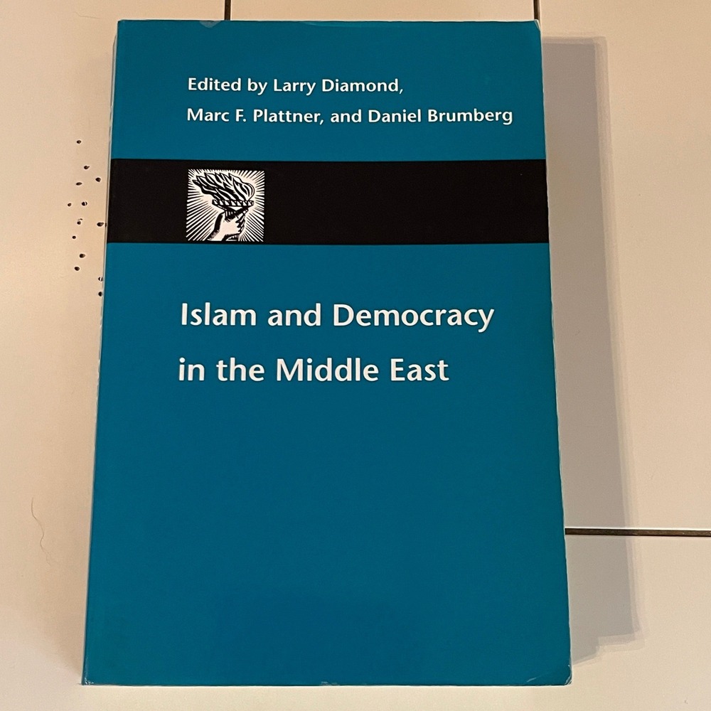Islam and Democracy in the Middle East Larry Diamond Marc Plattner 03 Paperback